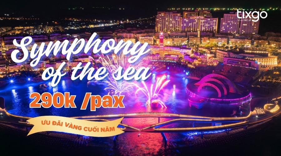 Săn vé Symphony Of The Sea, tuyệt tác nghệ thuật với giá chỉ 290k