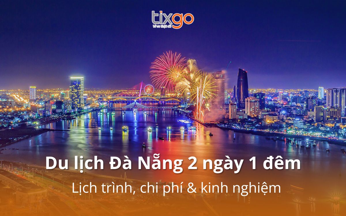 du lịch đà nẵng 2 ngày 1 đêm