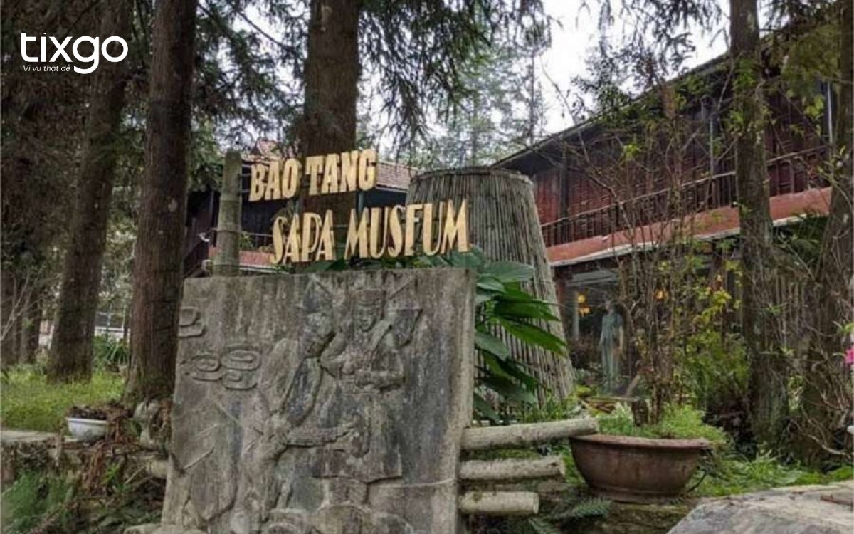 Bảo tàng Sapa: Khám phá linh hồn văn hóa Tây Bắc