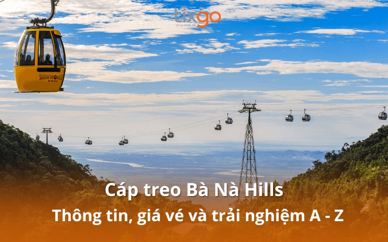 cáp treo Bà Nà Hill