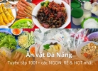Tixgo | Vi vu thật dễ Ăn vặt Đà Nẵng: Tuyển tập 1001+ các NGON, RẺ & HOT nhất