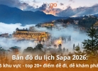 Bản đồ du lịch Sapa: 5 khu vực - top 20+ điểm dễ đi, dễ khám phá [Hot nhất 2026]
