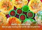 Bánh ép dẻo Huế: Tất tần tật về món ăn gây thương nhớ