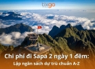 Chi phí đi Sapa 2 ngày 1 đêm: Lập ngân sách dự trù chuẩn A-Z