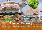 Chợ Cồn Đà Nẵng: Địa chỉ, giờ mở cửa & tips ăn sập chợ [Mới 2026]