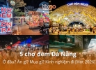 5 chợ đêm Đà Nẵng hot nhất? Địa chỉ, Ăn gì, Mua gì [Mới 2026]