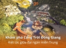 Tixgo | Vi vu thật dễ Khám phá Cổng Trời Đông Giang - Kiệt tác giữa đại ngàn miền Trung