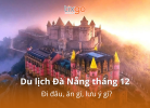 Tixgo | Vi vu thật dễ Kinh nghiệm du lịch Đà Nẵng tháng 12 mới nhất: Đi đâu, ăn gì, lưu ý gì?
