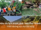 Khu du lịch trượt thác Hòa Phú Thành: Thiên đường vui chơi Đà Nẵng