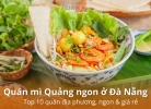 Top 10+ quán mì Quảng ngon ở Đà Nẵng, ai ăn cũng mê [Hot 2026]