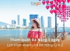 Tham quan Đà Nẵng 1 ngày: Lịch trình khám phá Đà Nẵng từ A-Z