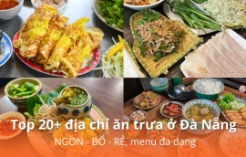 Nắm lòng 20+ địa chỉ ăn trưa ở Đà Nẵng NGON - BỔ - RẺ, được lòng thực khách