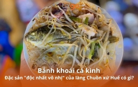 Bánh khoái cá kình: Đặc sản “độc nhất vô nhị” của làng Chuồn xứ Huế có gì?