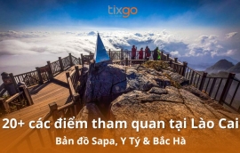 Các điểm tham quan tại Lào Cai 2025: 20+ địa điểm HOT nhất Sapa, Y Tý