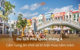 Du lịch Phú Quốc tháng 4: Cẩm nang ăn chơi và bí mật mùa nấm tràm