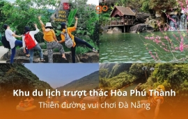 Khu du lịch trượt thác Hòa Phú Thành: Thiên đường vui chơi Đà Nẵng