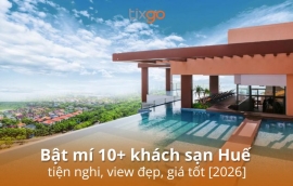Bật mí 10+ khách sạn Huế tiện nghi, view đẹp, giá tốt [2026]