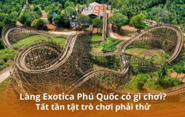 Làng Exotica Phú Quốc: Điểm hẹn mới của những kẻ mê trải nghiệm